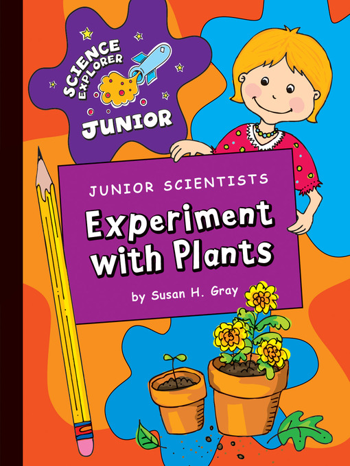 Title details for Experiment with Plants by Susan H. Gray - Available